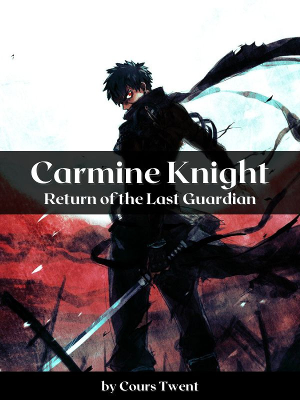 Carmine Knight: Return of the Last Guardian