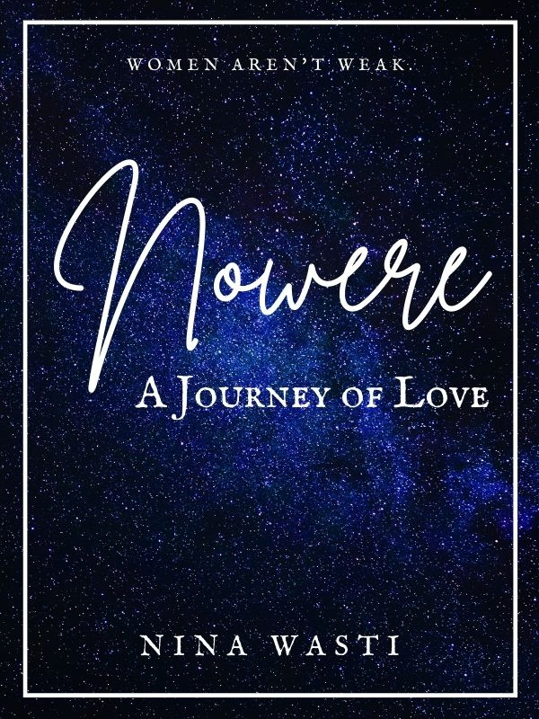 Nowere: A Journey Of Love