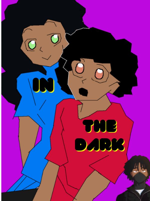 In the Dark (A teenagers world)
