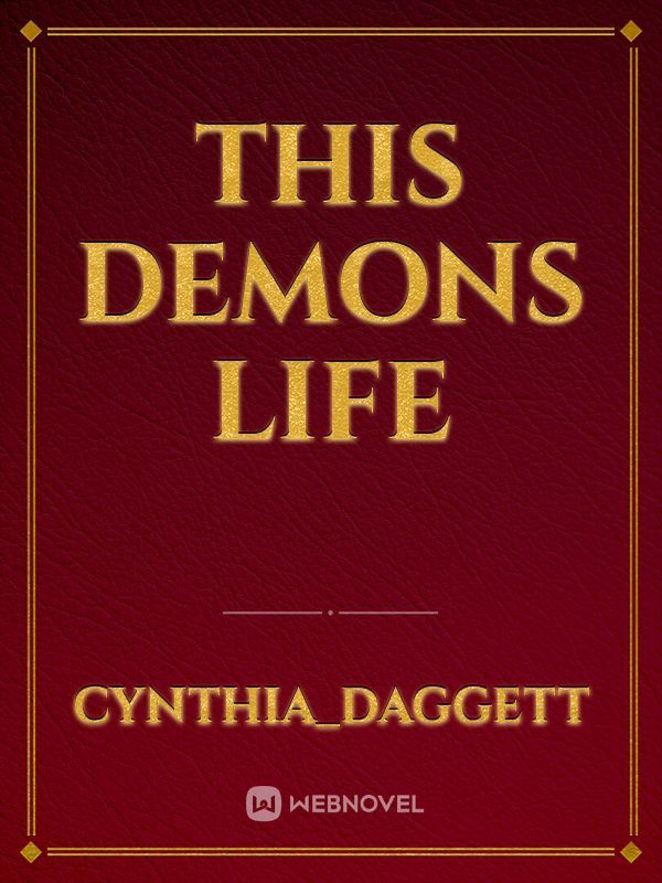 This Demons Life