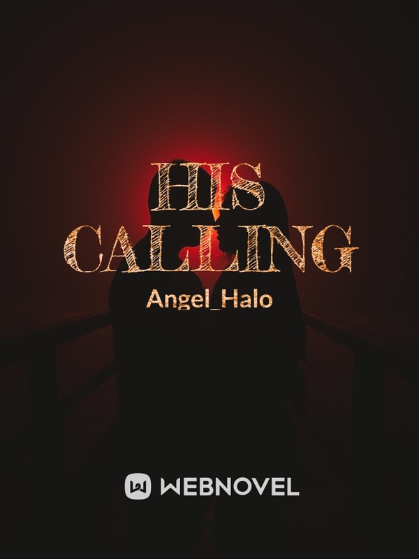 His calling