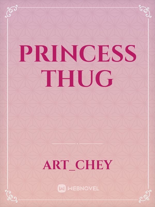 Princess Thug