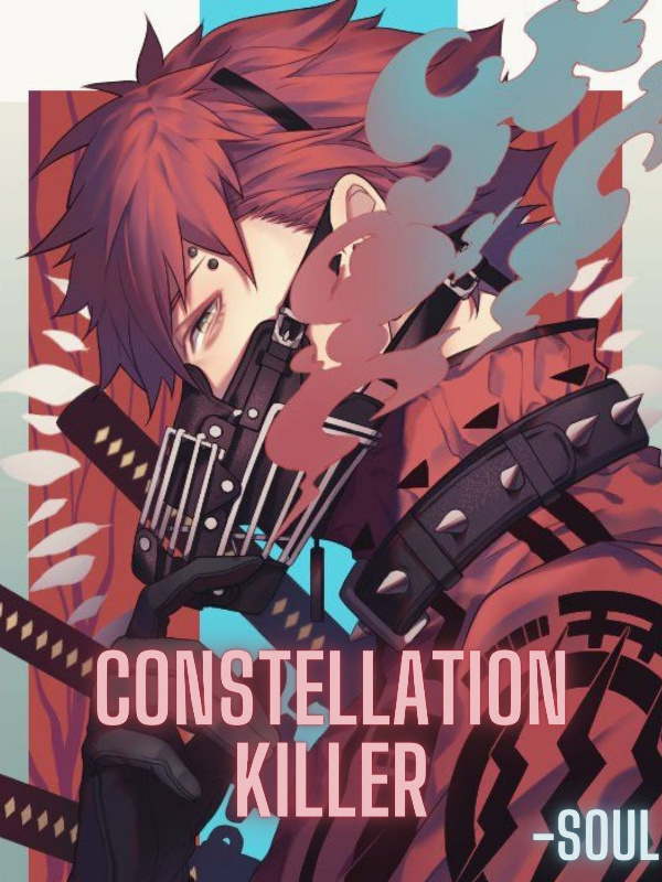 Constellation Killer [Reupload]