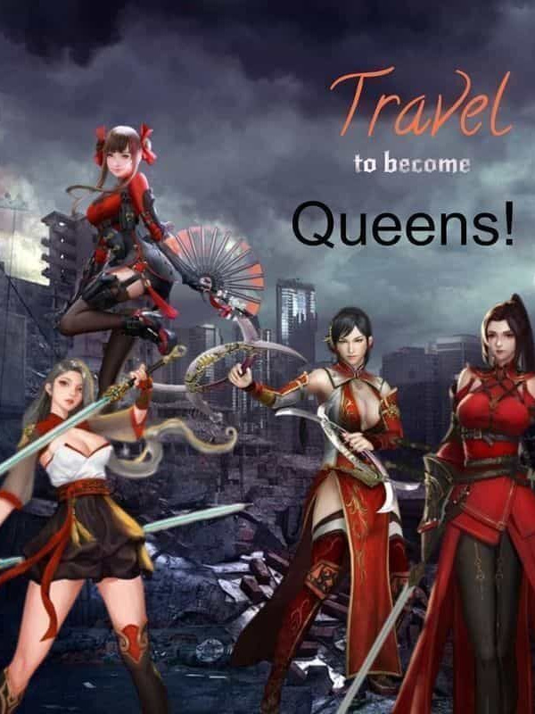 Travel to Become Queens!