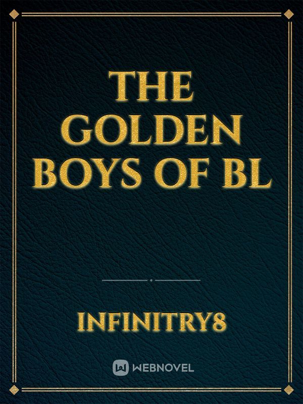 The Golden Boys of BL
